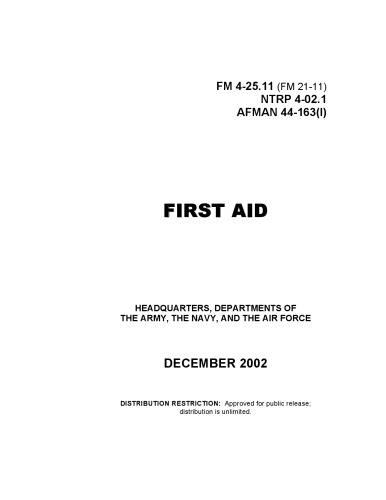 Us Army Field Manual First Aid Fm 42511 2002 Survival Medical Manual United States Army And Wwwsurvivalebookscom