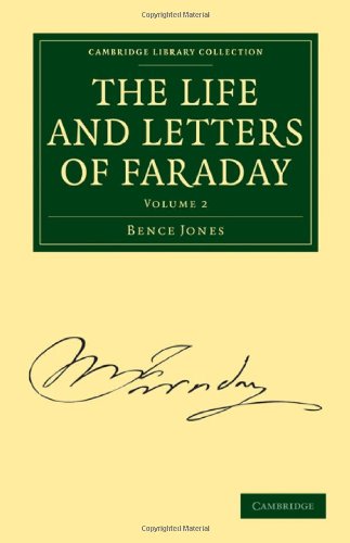 The Life And Letters Of Faraday 2 Revised Bence Jones Michael Faraday