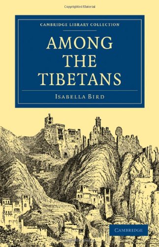 Among The Tibetans Isabella Bird
