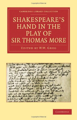 Shakespeares Hand In The Play Of Sir Thomas More Reprint Alfred W Pollard