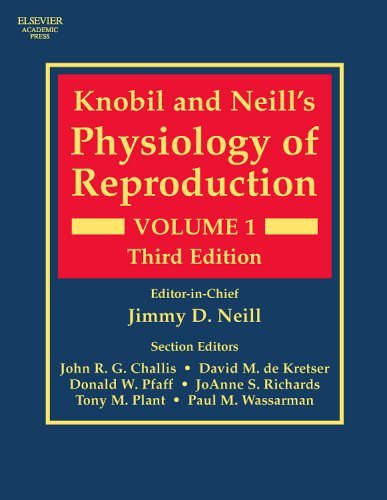 Knobil And Neills Physiology Of Reproduction Volume 12 Third Edition 3rd Edition Paul Wassarman