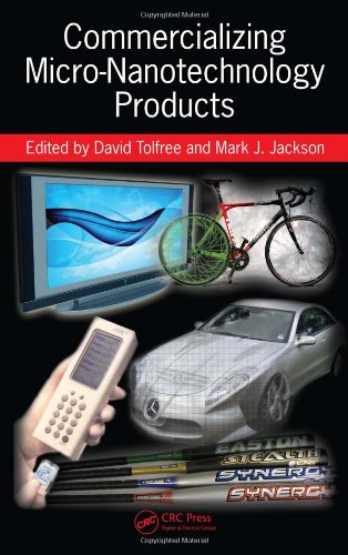 Commercializing Micronanotechnology Products 1st Edition David Tolfree