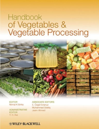 Handbook Of Vegetables And Vegetable Processing 1st Edition Nirmal K Sinha Phd