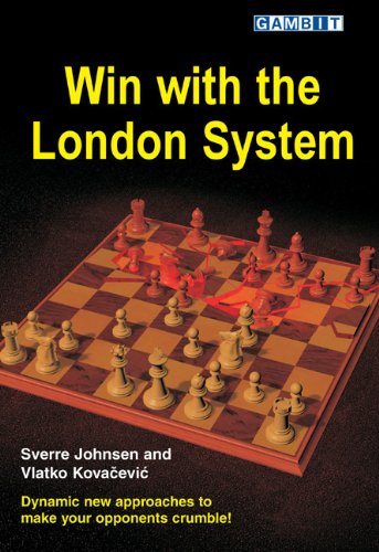 Win With The London System Sverre Johnsen Vlatko Kovacevic