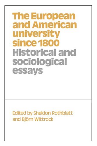 The European And American University Since 1800 Sheldon Rothblatt Editor