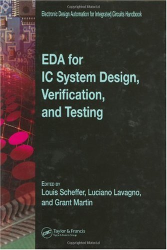 Eda For Ic System Design Verification And Testing Electronic Design Automation For Integrated Circuits Hdbk Louis Scheffer