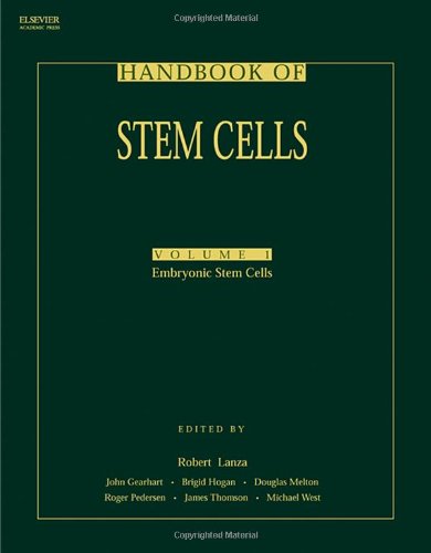 Handbook Of Stem Cells Twovolume Set Volume 1embryonic Stem Cells Volume 2adult Fetal Stem Cells V 1 Robert Lanza