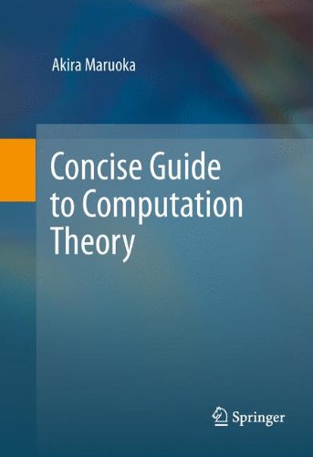 Concise Guide To Computation Theory 1st Edition Akira Maruoka Auth