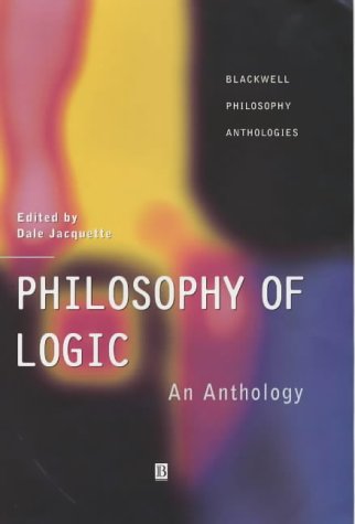 Philosophy Of Logic An Anthology Blackwell Philosophy Anthologies 1st Edition Dale Jacquette