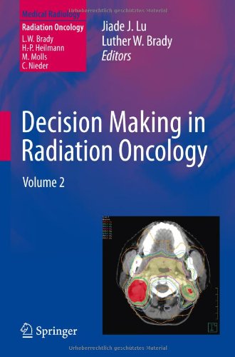 Decision Making In Radiation Oncology Volume 2 1st Edition James S Butler Auth