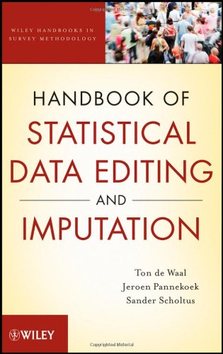 Handbook Of Statistical Data Editing And Imputation Wiley Handbooks In Survey Methodology 1st Edition Ton De Waal