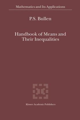Handbook Of Means And Their Inequalities Mathematics And Its Applications 2nd Ps Bullen