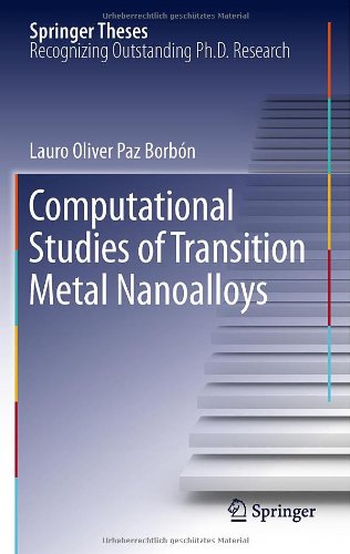 Computational Studies Of Transition Metal Nanoalloys 1st Edition Lauro Oliver Paz Borbn Auth