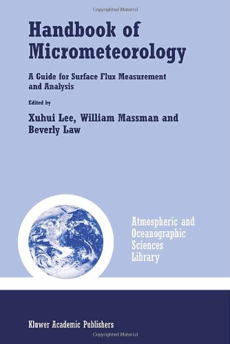 Handbook Of Micrometeorology A Guide For Surface Flux Measurement And Analysis 1st Edition Beverly Law