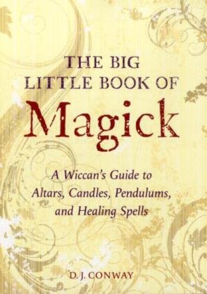 The Big Little Book Of Magick Original Dj Conway