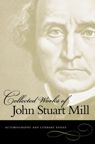 Collected Works Of John Stuart Mill 8 Vol Set Including Vols 1234578and 10 New Edition John Stuart Mill