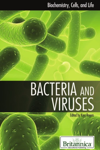 Bacteria And Viruses Britannica Educational Publishing