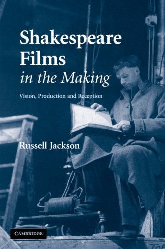 Shakespeare Films In The Making Vision Production And Reception 1st Edition Russell Jackson