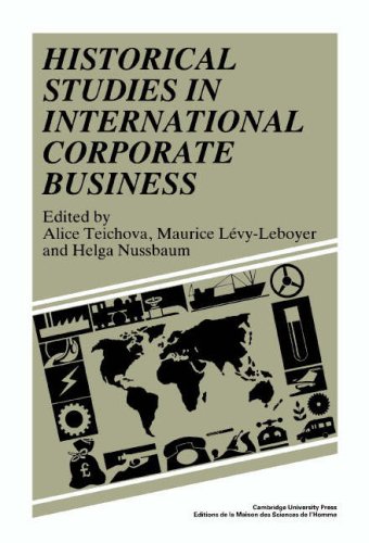 Historical Studies In International Corporate Business Alice Teichova