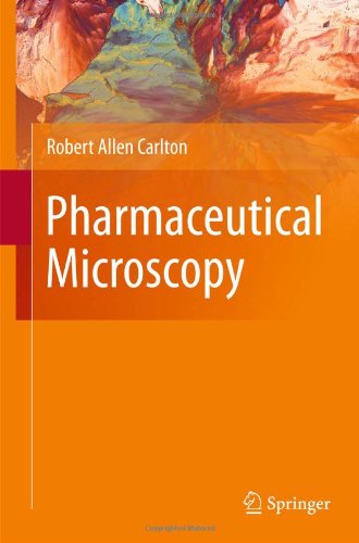 Pharmaceutical Microscopy 1st Edition Robert Allen Carlton Auth