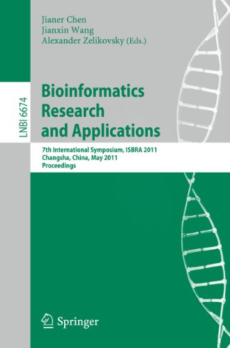 Bioinformatics Research And Applications 7th International Symposium Isbra 2011 Changsha China May 2729 2011 Proceedings 1st Edition Russell Schwartz Auth