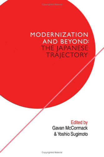 The Japanese Trajectory Modernization And Beyond Gavan Mccormack