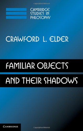 Familiar Objects And Their Shadows 1st Edition Crawford L Elder