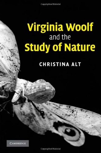 Virginia Woolf And The Study Of Nature Christina Alt