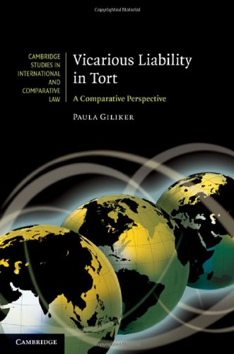 Vicarious Liability In Tort A Comparative Perspective 1st Edition Paula Giliker