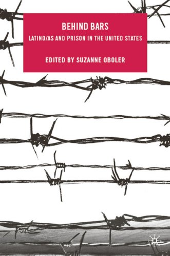 Behind Bars Latinoas And Prison In The United States 1st Edition Suzanne Oboler