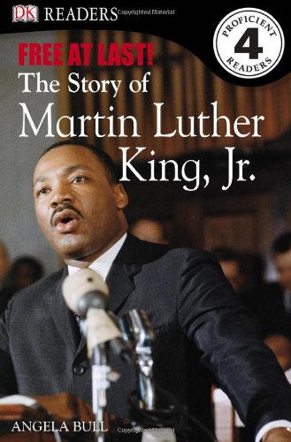 Free At Last The Story Of Martin Luther King Jr Angela Bull
