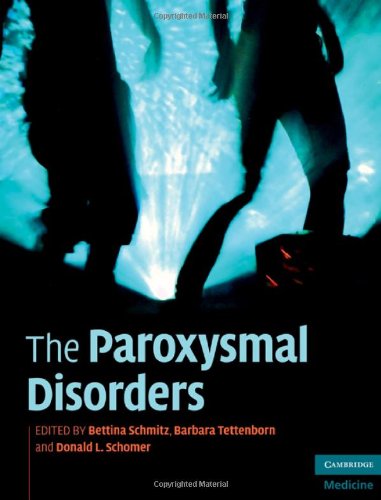 The Paroxysmal Disorders 1st Edition Bettina Schmitz Editor