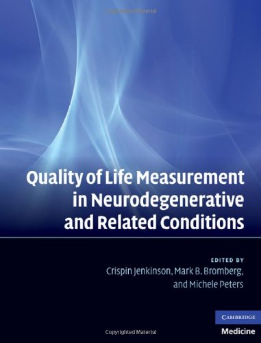 Quality Of Life Measurement In Neurodegenerative And Related Conditions 1st Edition Crispin Jenkinson Editor