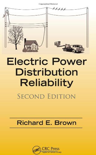 Electric Power Distribution Reliability Second Edition 2nd Edition Richard E Brown