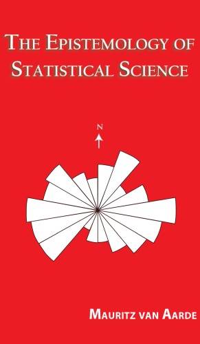 The Epistemology Of Statistical Science Mauritz Van Aarde