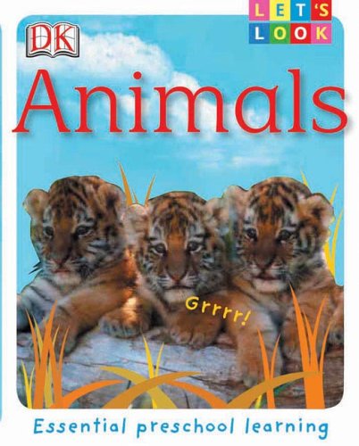 Lets Look Animals Dk Publishing