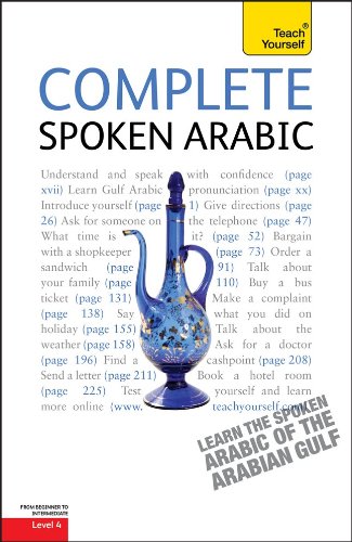 Complete Spoken Arabic Of The Arabian Gulf A Teach Yourself Guide Teach Yourself Language 3rd Edition Jack Smart