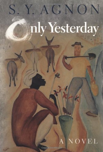Only Yesterday S Y Agnon