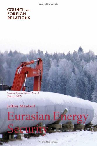 Eurasian Energy Security Council Special Report Jeffrey Mankoff