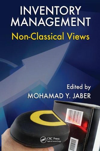 Inventory Management Nonclassical Views Industrial Innovation 1st Edition Mohamad Y Jaber