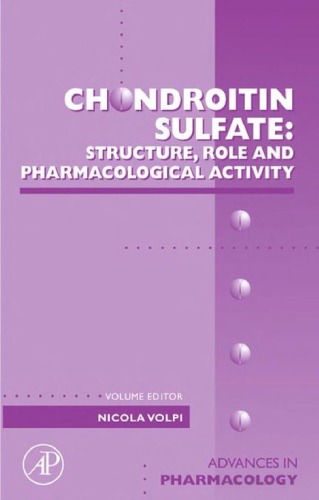 Chondroitin Sulfate Structure Role And Pharmacological Activity Nicola Volpi Eds