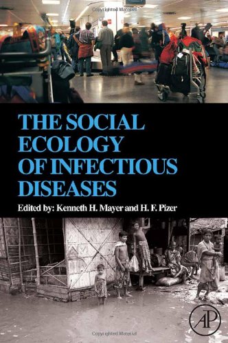 The Social Ecology Of Infectious Diseases 1st Edition Kenneth H Mayer