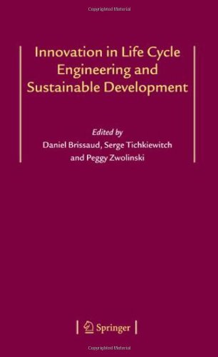 Innovation In Life Cycle Engineering And Sustainable Development 1st Edition Daniel Brissaud