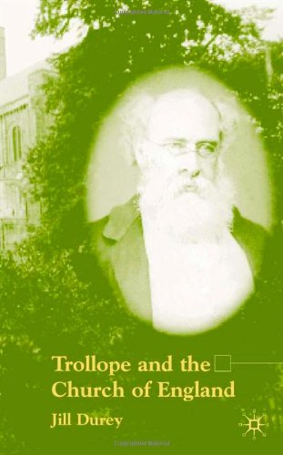 Trollope And The Church Of England Jill Felicity Durey