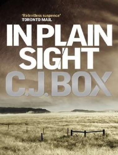 In Plain Sight A Joe Pickett Novel C J Box