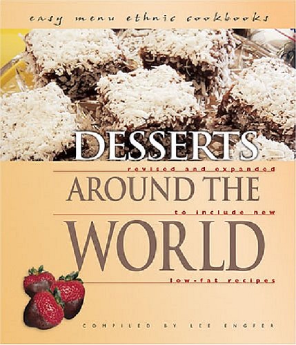 Desserts Around The World Lee Engfer
