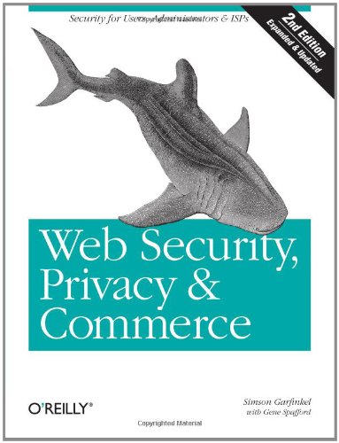 Web Security Privacy And Commerce 2nd Edition Second Edition Simson Garfinkel