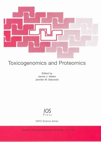 Toxicogenomics And Proteomics Volume 356 1st Edition James J Valdes