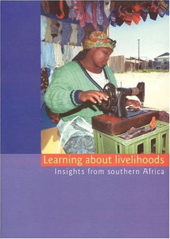Learning About Livelihoods Insights From Southern Africa Papvhs Rick De Satg
