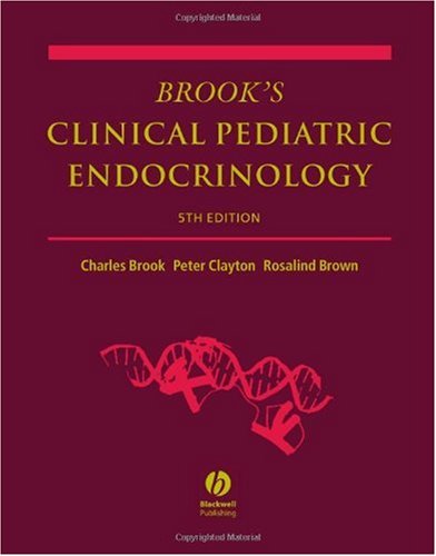 Brooks Clinical Pediatric Endocrinology 5th Edition 5th Edition Charles G D Brook